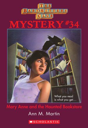 [The Baby-Sitters Club 34] • Mary Anne and the Haunted Bookstore